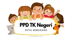 Jadwal PPD TK Negeri Kota Semarang Mulai 12 Juni 2023, Wajib Prapendaftaran sebelum Daftar Online