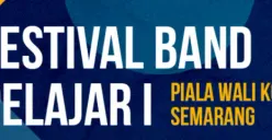 Ada Festival Band Pelajar SMP dan SMA Piala Wali Kota Semarang, Hadiahnya Banyak Banget