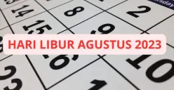 5 Tanggal Merah Agustus 2023, Cek menurut SKB 3 Menteri untuk Sisa Cuti Bersama Tahun Ini