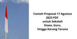 Download Gratis 7 Contoh Proposal 17 Agustus 2023 PDF untuk Sekolah, Siswa, Guru, hingga Karang Taruna