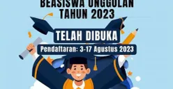 Pendaftaran Beasiswa Unggulan dibuka pada 3-17 Agustus 2023 untuk jenjang S1, S2 dan S3. (Sumber : kemdikbud.go.id)
