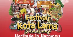 Festival Kota Lama Semarang 7-17 September 2023: Wayang Orang, Kuliner Pasar Sentiling, Karnaval Kebaya