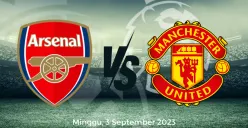 Prediksi Skor Arsenal vs Manchester United Liga Inggris 3 September 2023: Preview, Head to Head, Line Up Pemain (Sumber : Infosemarang.com)
