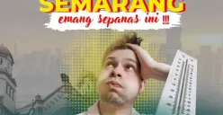 Cuaca Kota Semarang Sepanas Ini? Waspada jika Muncul 5 Gejala Ini