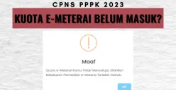 Sudah Bayar e-Meterai tapi Kuota Masih 0, Pelamar CPNS PPPK Harus Bagaimana?