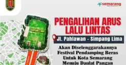Info Pengalihan Arus Lalu Lintas Semarang Malam Ini Sampai Besok (Sumber : instagram.com/semarangpemkot)