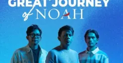 Konser NOAH terakhir akan digelar 3 Desember mendatang (Sumber : Instagram.com/thegreatjourneyofnoah)