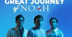 Bakal Istirahat Panjang, Ini Link Beli Tiket Konser NOAH Terakhir yang Akan Digelar 3 Desember Mendatang