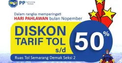 Tarif Tol Semarang-Demak diskon sampai dengan 50 persen pada 20-28 November 2023. (Sumber : PP Semarang-Demak)