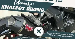 Waspada Pakai Knalpot Brong, Bisa Langsung Kena Denda Tilang di Jalan