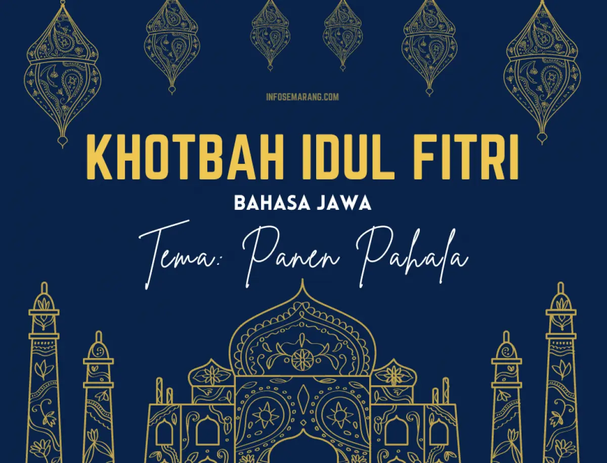Contoh khotbah Idul Fitri dalam Bahasa Jawa. (Sumber : InfoSemarang.com)