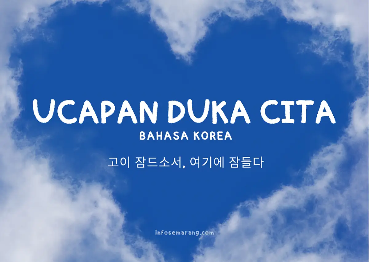 Ucapan duka cita atau belasungkawa dalam Bahasa Korea. (Sumber : InfoSemarang.com)