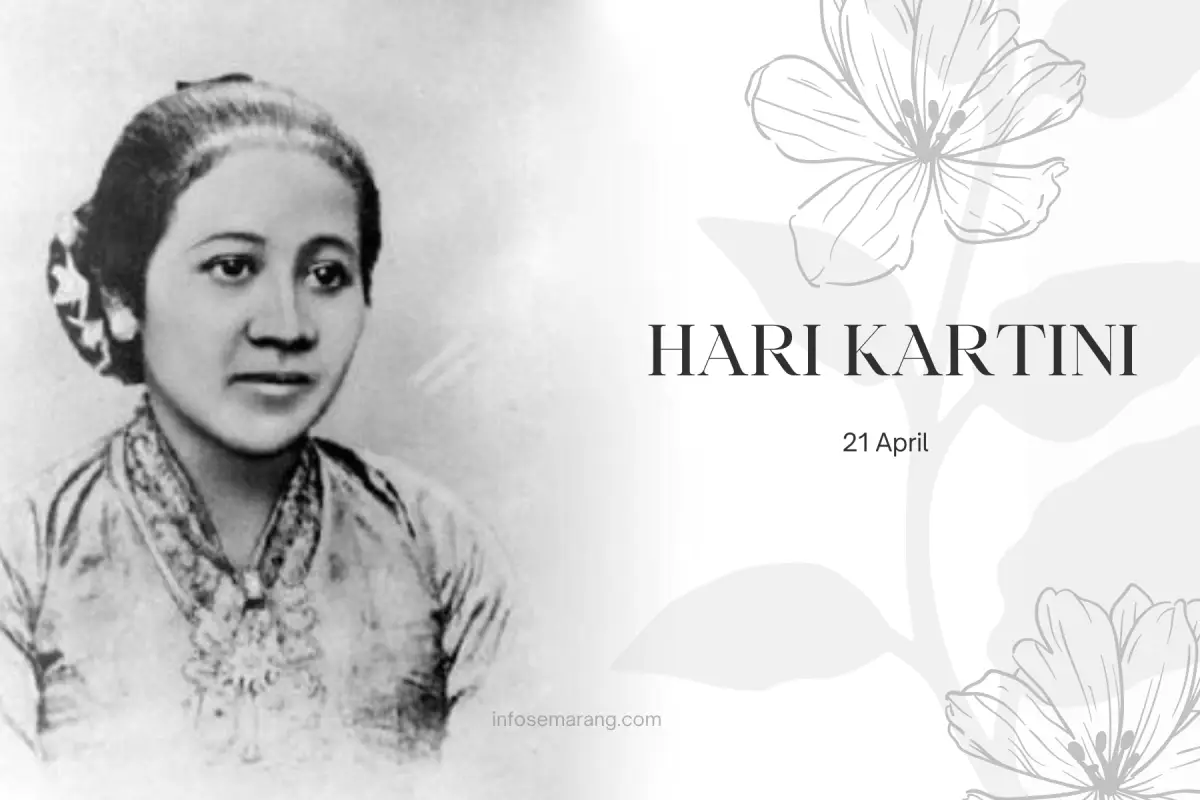 Hari Kartini 21 April, kenang sejarah dan perjuangannya untuk perempuan. (Sumber : InfoSemarang.com)