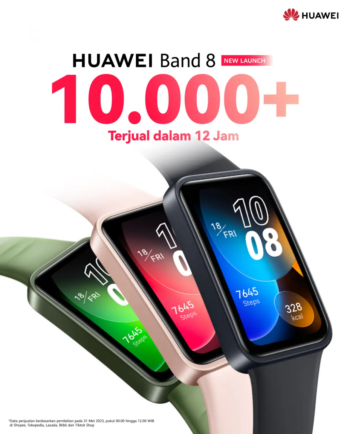 HUAWEI Band 8 laku 10.000 unit. (Sumber : HUAWEI)