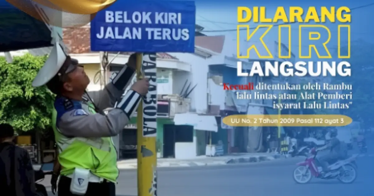 Wajib tahu, tak semua persimpang boleh langsung belok kiri ya! (Sumber : Satlantas Polrestabes Semarang)