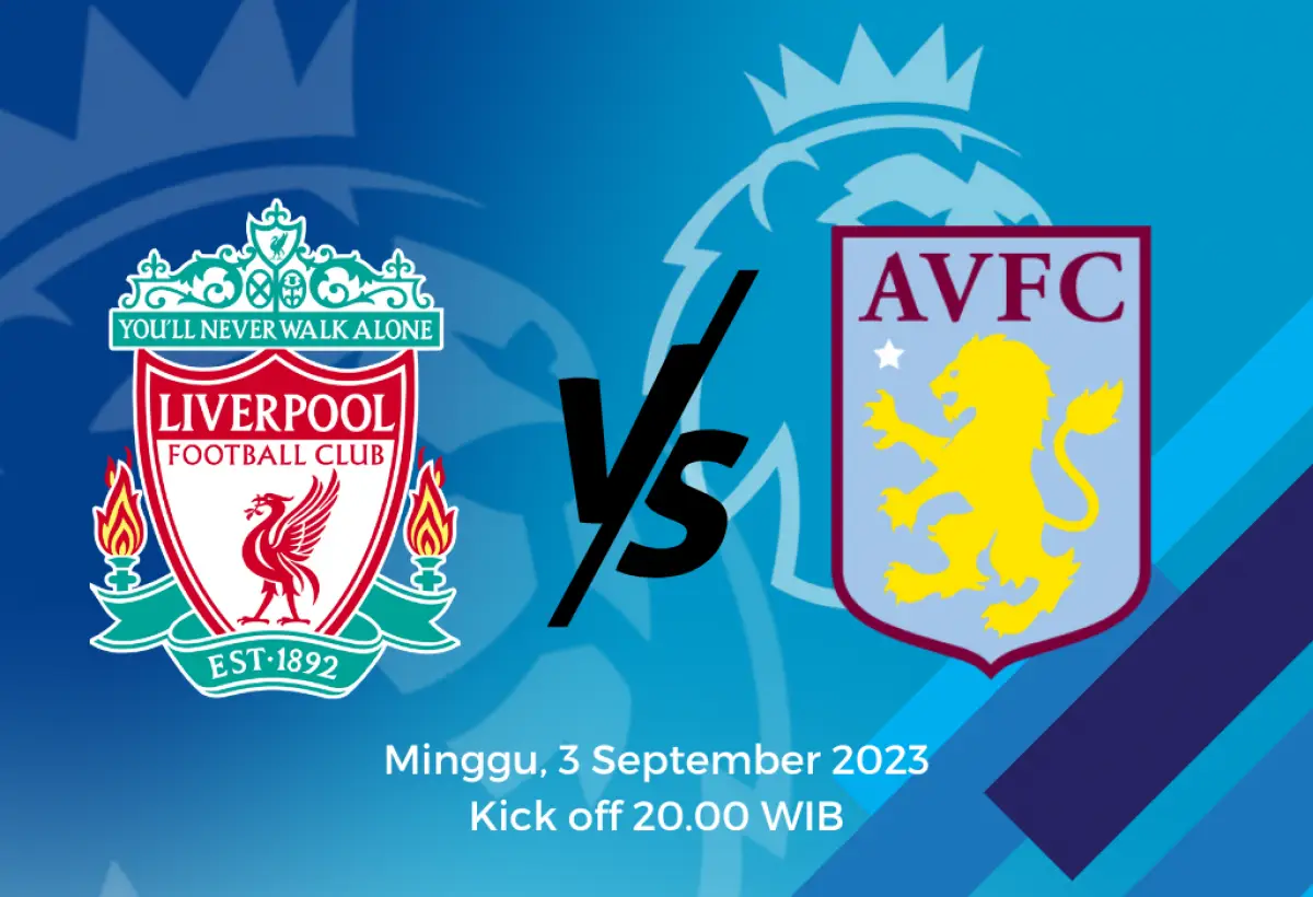 Prediksi Skor Liverpool vs Aston Villa Liga Inggris 3 September 2023 (Sumber : Infosemarang.com)