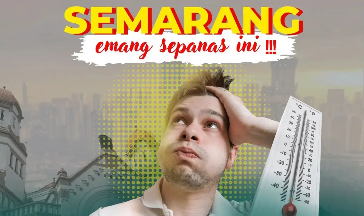 Cuaca akhir-akhir ini yang terasa sangat panas dan menyengat di Kota Semarang bisa menimbulkan efek yang tak baik untuk kesehatan tubuh, simak gejalanya! (Sumber : Dinkes Kota Semarang)