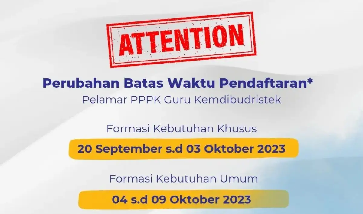 Perubahan batas waktu pendaftaran PPPK Guru formasi khusus dan umum Kemdikbudristek. (Sumber : BKN)