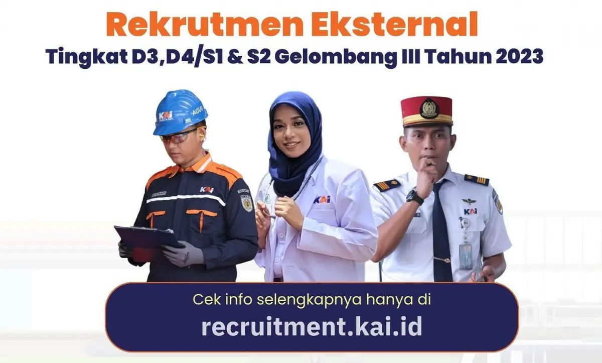 PT KAI membuka lowongan pekerjaan rekrutmen eksternal untuk lulusan D3, D4, S1 dan S2 gelombang III Tahun 2023, ada 5 formasi yang dibuka. (Sumber : PT KAI)