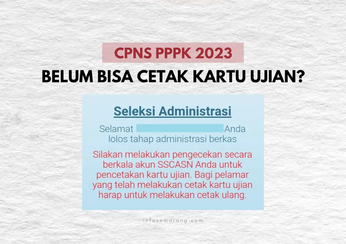 Tenang saja jika belum bisa cetak kartu ujian Seleksi CPNS PPPK 2023, kamu tidak sendiri. (Sumber : InfoSemarang.com)