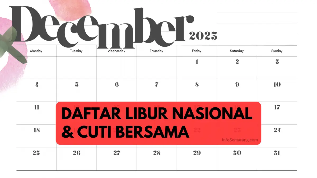 Kalender Desember 2023: daftar tanggal merah hari libur nasional dan cuti bersama. (Sumber : InfoSemarang.com)