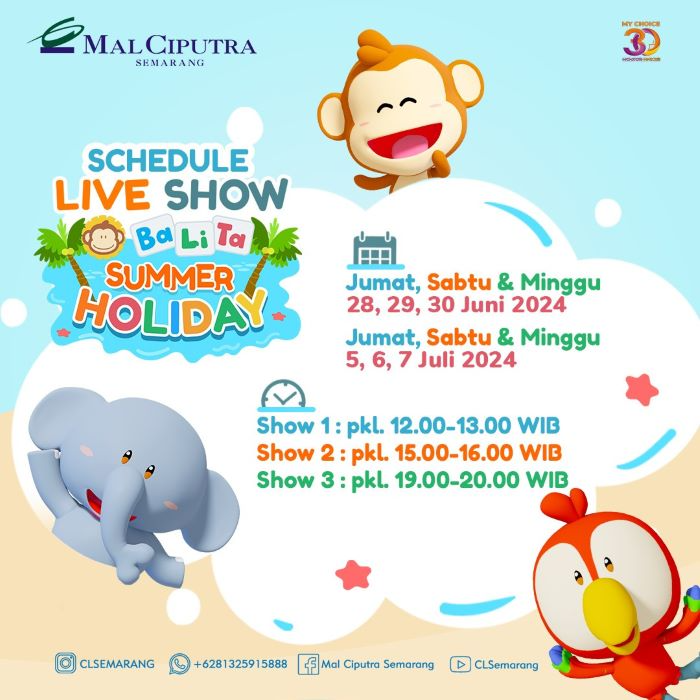 Mal Ciputra Semarang  dengan menggelar  ‘BaLiTa Summer Holiday’. 
 (Sumber:  | Foto: dok)