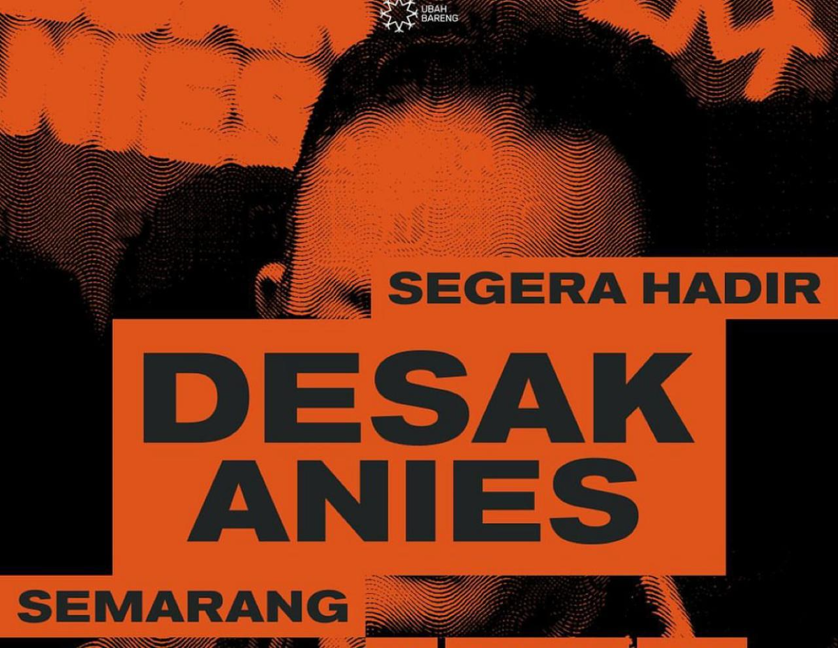 Poster Desak Anies di Kota Semarang (Sumber: instagram | Foto: @ubahbareng)
